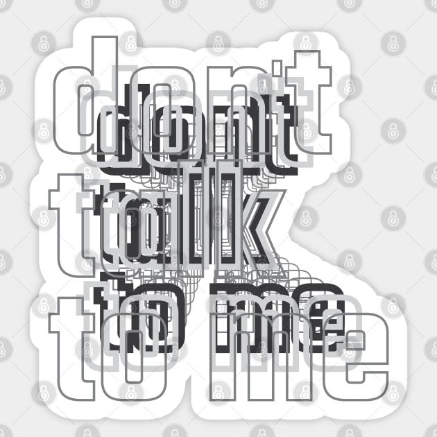 Antisocial Introvert Don't Talk To Me Sticker by Commykaze